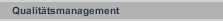Qualitätsmanagement